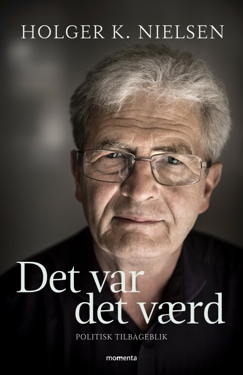 Det var det værd - Holger K. Nielsen - Søften Nyt.